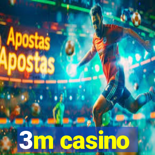 3m casino